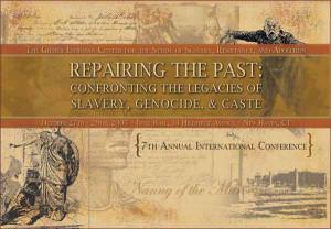  Confronting the Legacies of Slavery, Genocide, &amp; Caste